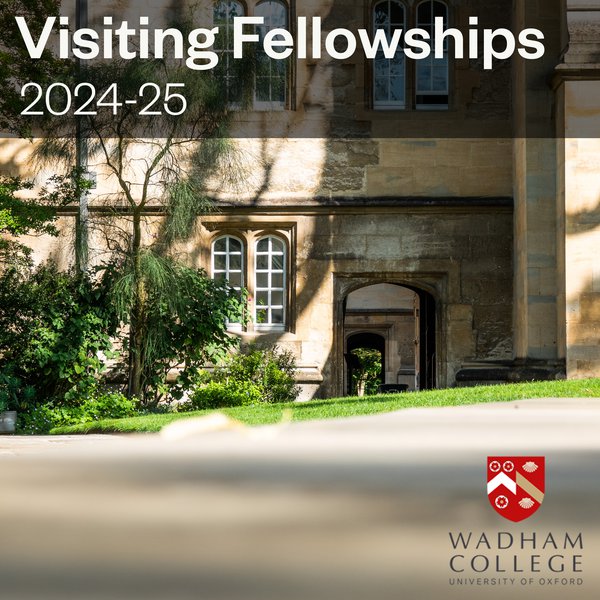 Visiting Fellowships 202425 Wadham College